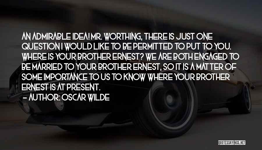 Being Married Quotes By Oscar Wilde