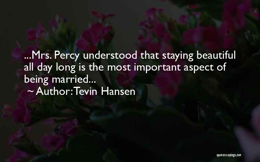 Being Married Quotes By Tevin Hansen