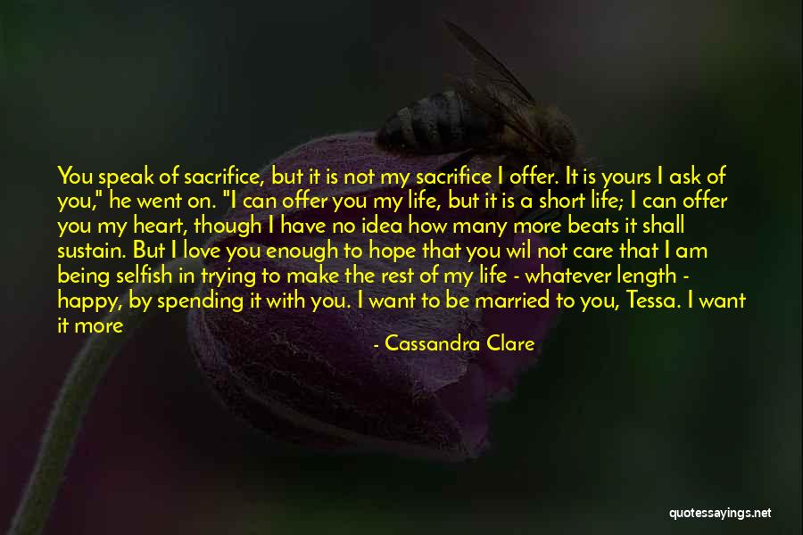 Being Married To The Love Of Your Life Quotes By Cassandra Clare