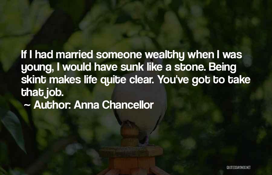 Being Married To Your Job Quotes By Anna Chancellor