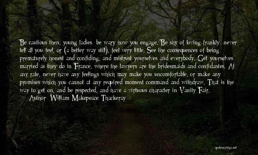 Being Married Young Quotes By William Makepeace Thackeray