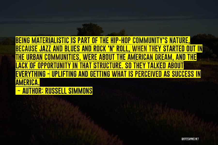 Being Materialistic Quotes By Russell Simmons