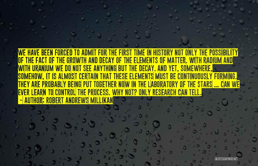 Being Matter Of Fact Quotes By Robert Andrews Millikan