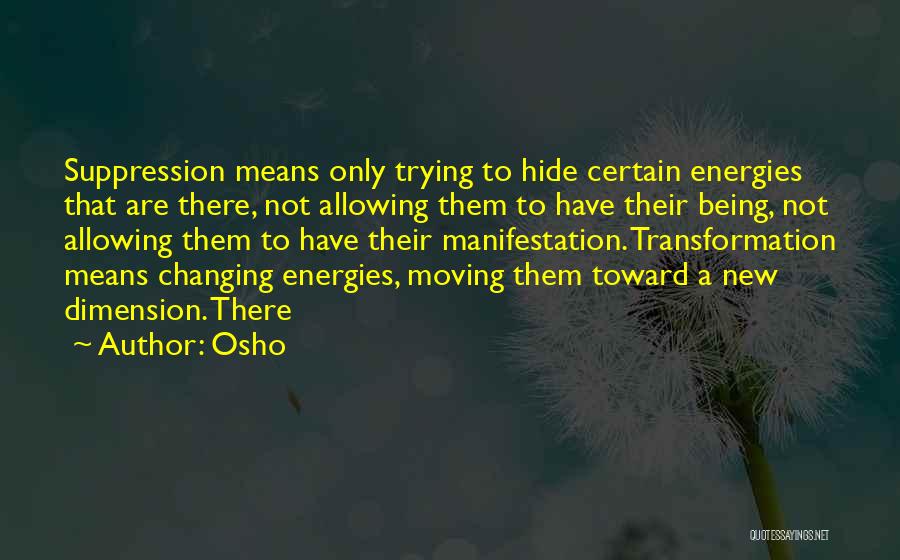 Being Me And Not Changing Quotes By Osho