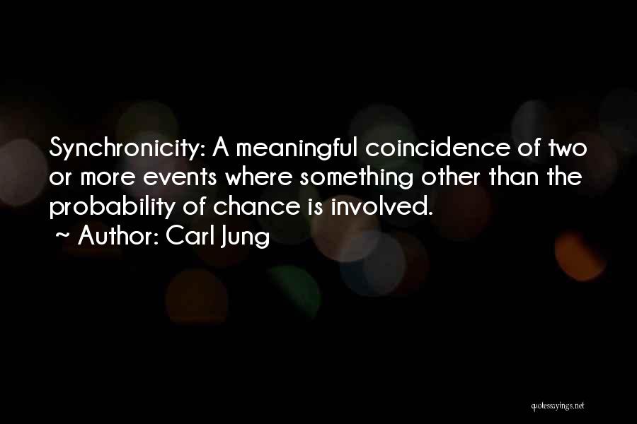 Being Meaningful Quotes By Carl Jung