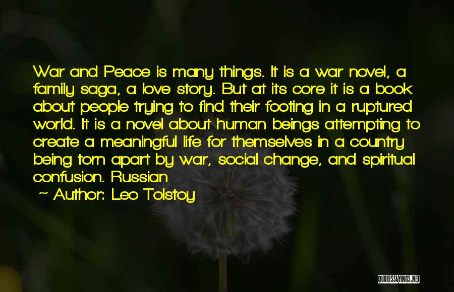 Being Meaningful Quotes By Leo Tolstoy