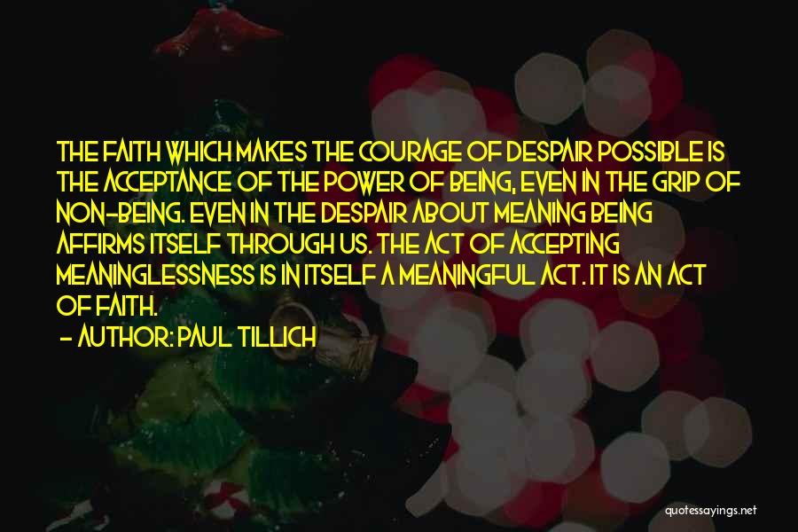 Being Meaningful Quotes By Paul Tillich