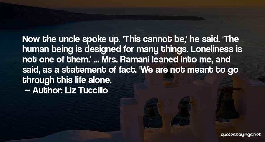 Being Meant To Be Alone Quotes By Liz Tuccillo