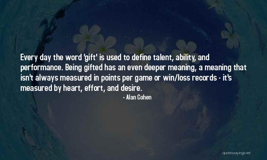 Being Measured Quotes By Alan Cohen