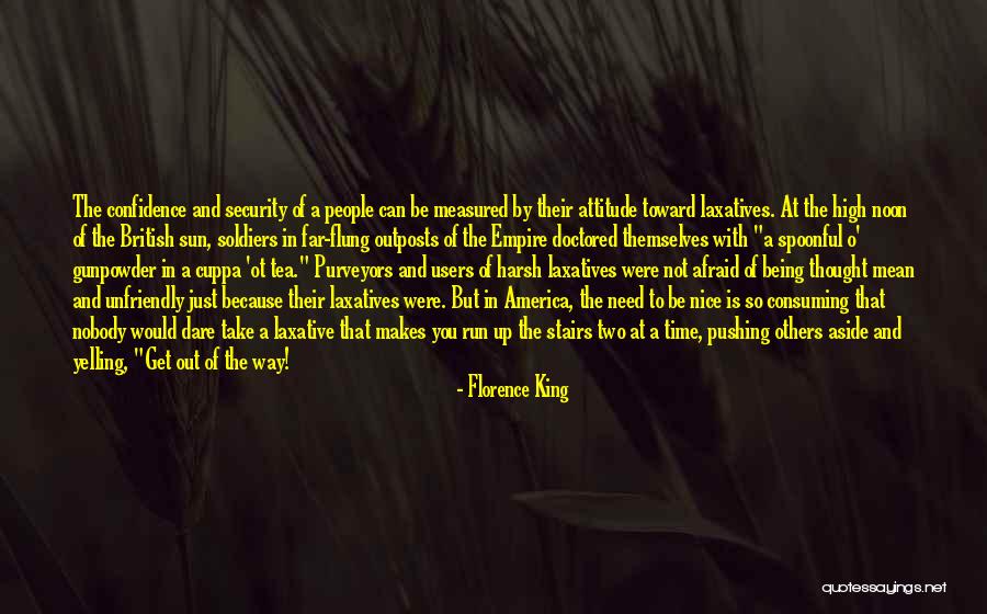 Being Measured Quotes By Florence King Being Measured Quotes By Florence King