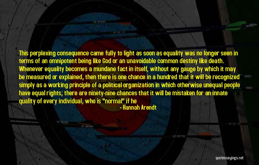 Being Measured Quotes By Hannah Arendt Being Measured Quotes By Hannah Arendt