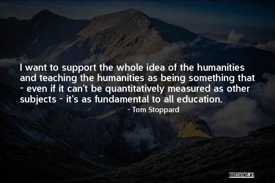 Being Measured Quotes By Tom Stoppard