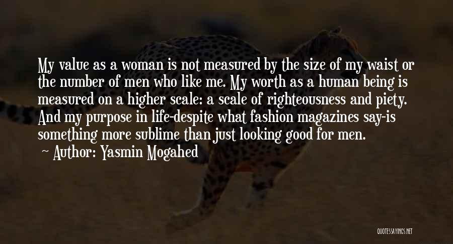 Being Measured Quotes By Yasmin Mogahed