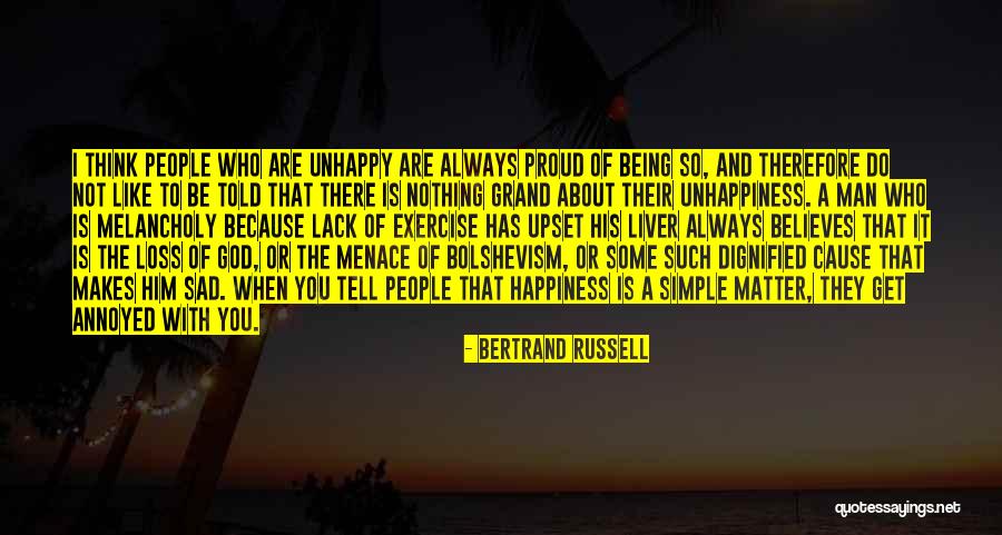 Being Melancholy Quotes By Bertrand Russell