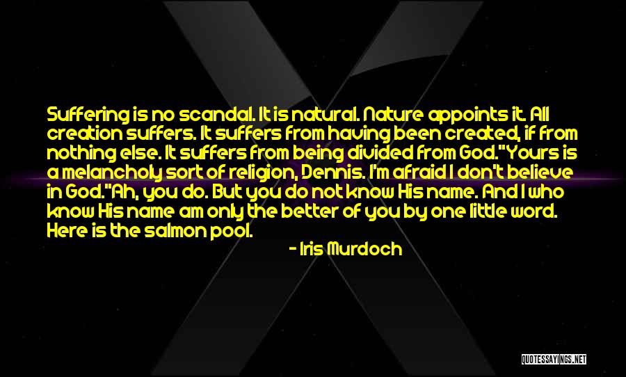 Being Melancholy Quotes By Iris Murdoch Being Melancholy Quotes By Iris Murdoch