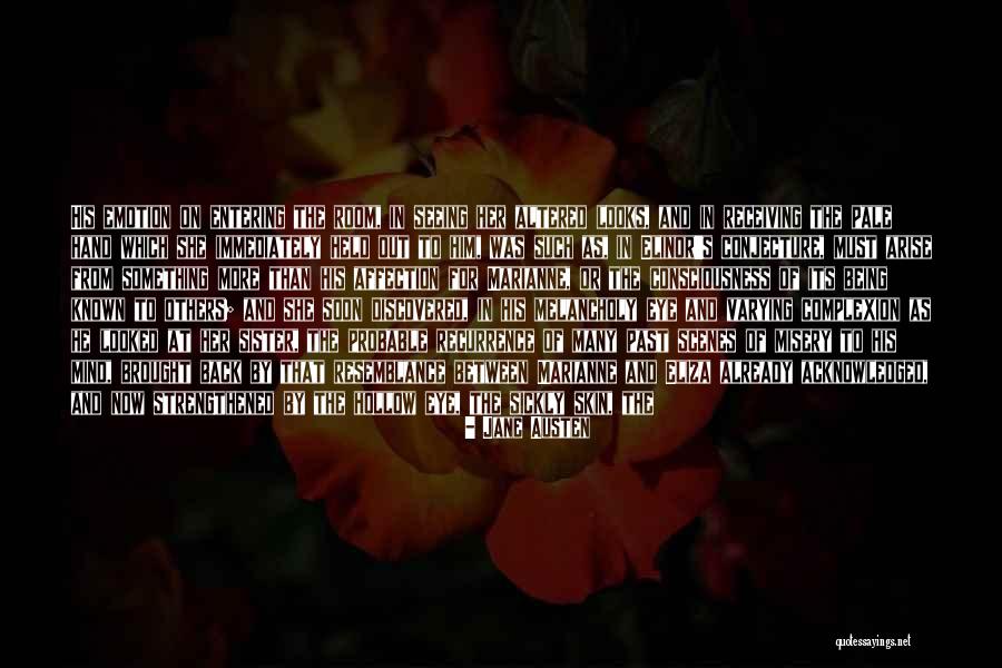 Being Melancholy Quotes By Jane Austen Being Melancholy Quotes By Jane Austen