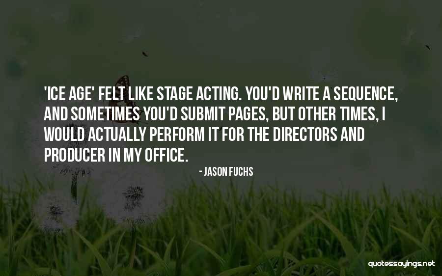 Being Mentored Quotes By Jason Fuchs Being Mentored Quotes By Jason Fuchs