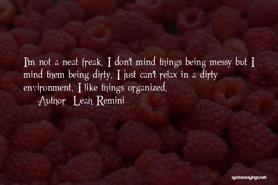 Being Messy Quotes By Leah Remini