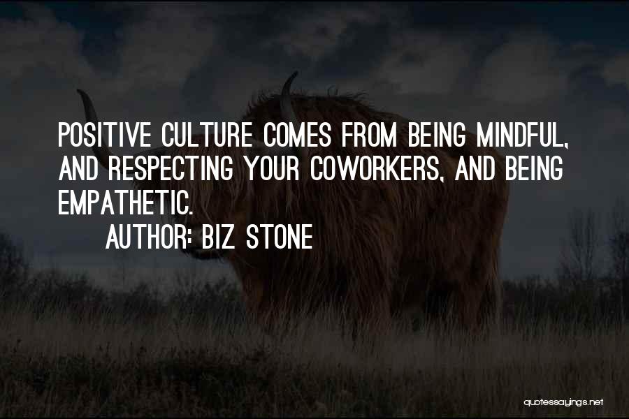 Being Mindful Quotes By Biz Stone Being Mindful Quotes By Biz Stone