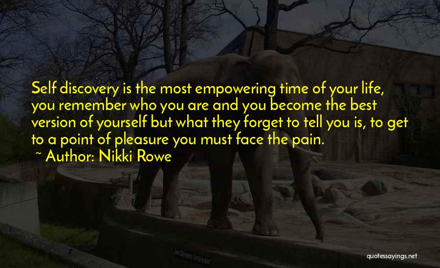 Being Mindful Quotes By Nikki Rowe