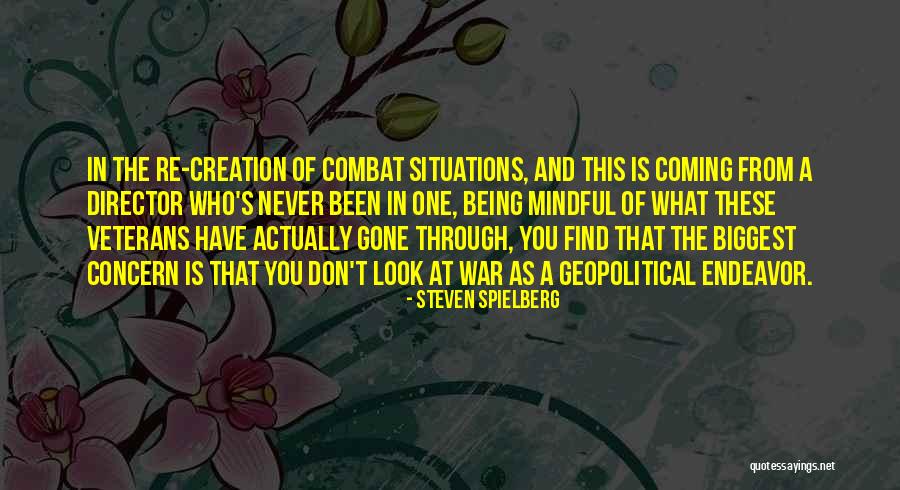 Being Mindful Quotes By Steven Spielberg