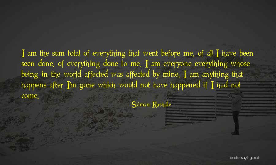 Being Mine Quotes By Salman Rushdie Being Mine Quotes By Salman Rushdie