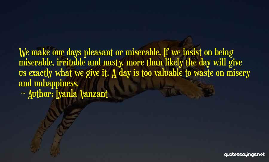 Being Miserable Quotes By Iyanla Vanzant