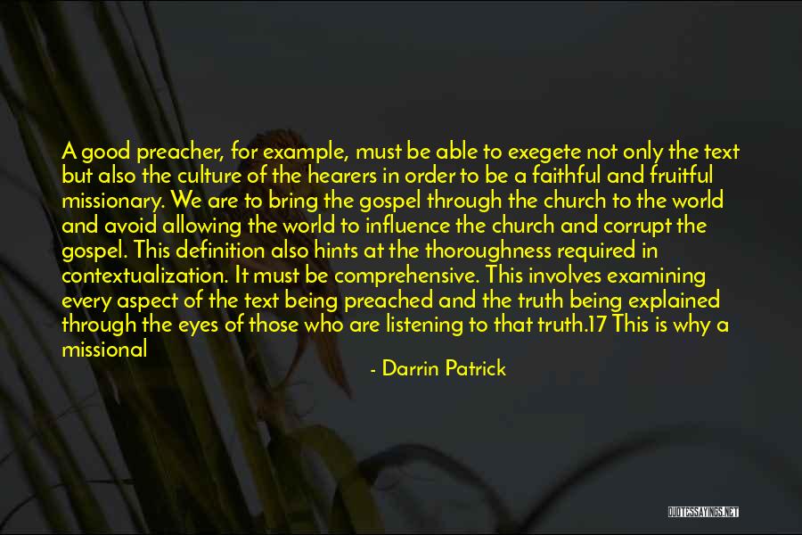 Being Missional Quotes By Darrin Patrick Being Missional Quotes By Darrin Patrick