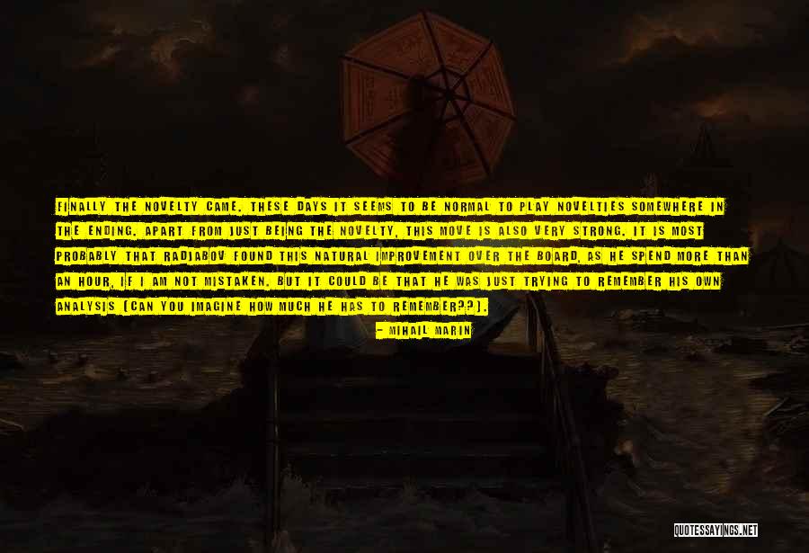 Being Mistaken Quotes By Mihail Marin Being Mistaken Quotes By Mihail Marin