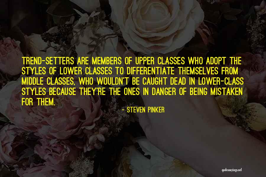 Being Mistaken Quotes By Steven Pinker Being Mistaken Quotes By Steven Pinker