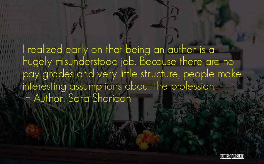 Being Misunderstood Quotes By Sara Sheridan