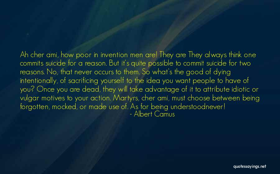 Being Mocked Quotes By Albert Camus Being Mocked Quotes By Albert Camus