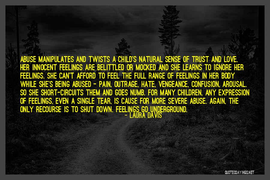 Being Mocked Quotes By Laura Davis Being Mocked Quotes By Laura Davis