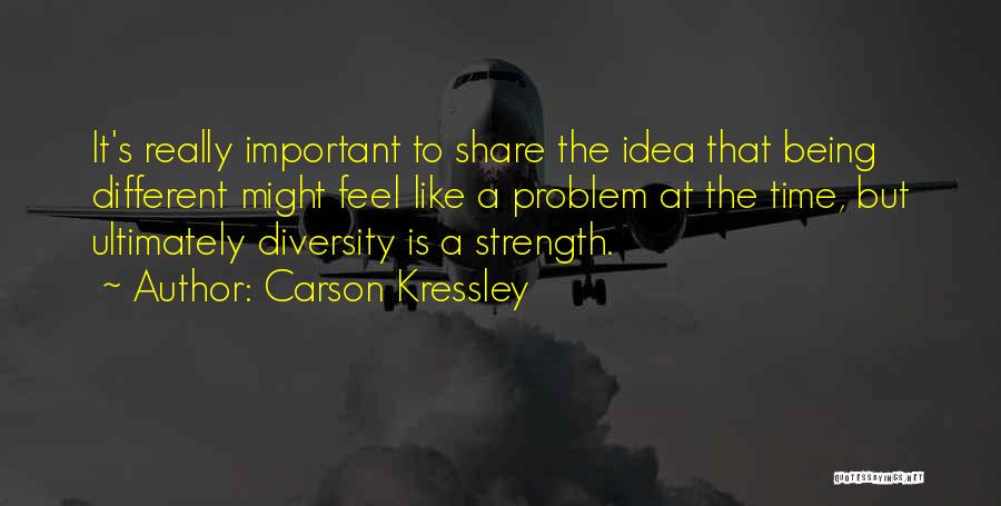 Being More Important Than Others Quotes By Carson Kressley