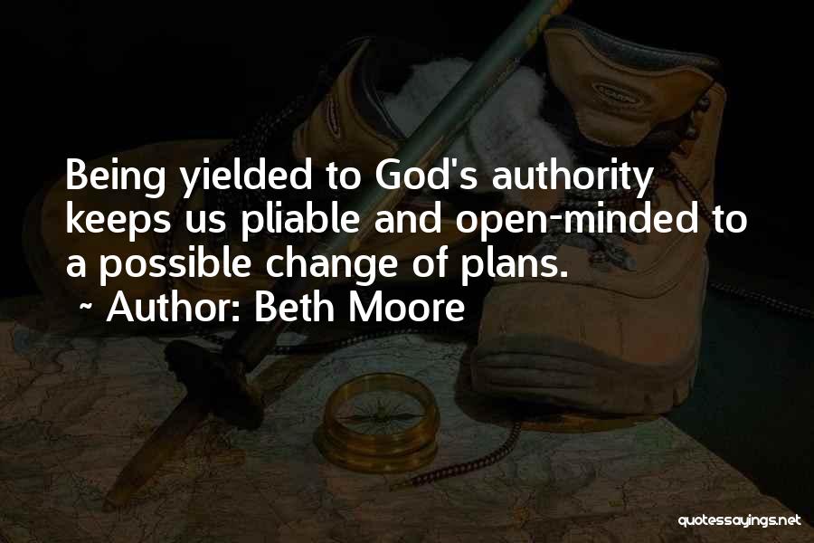 Being More Open Minded Quotes By Beth Moore