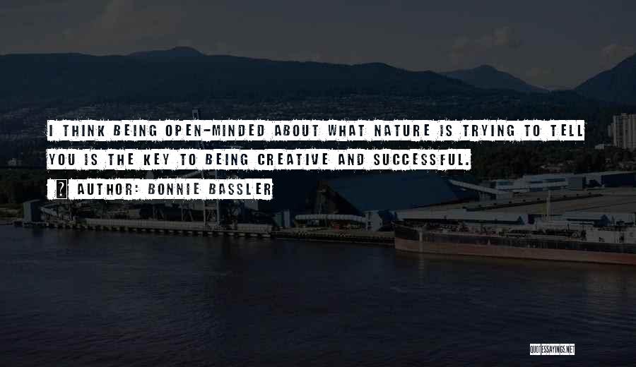 Being More Open Minded Quotes By Bonnie Bassler