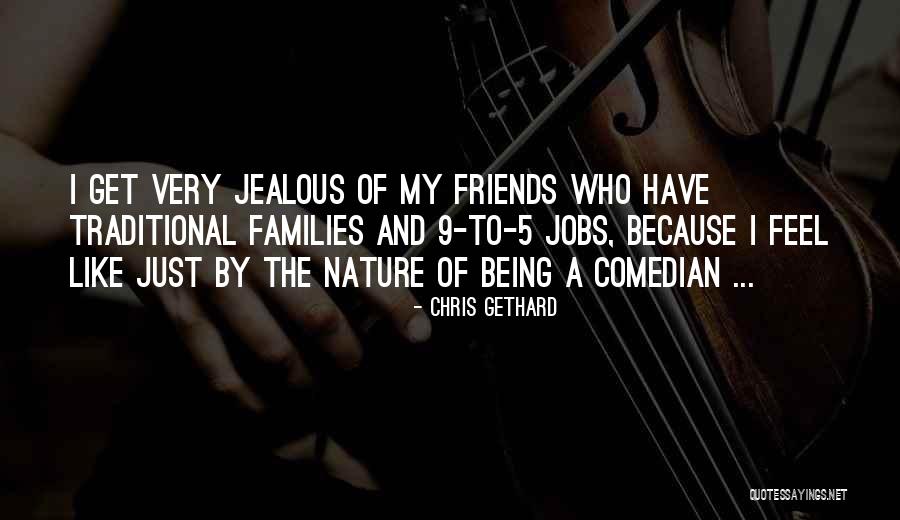 Being More Than Just Friends Quotes By Chris Gethard