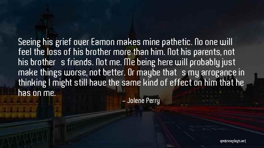 Being More Than Just Friends Quotes By Jolene Perry