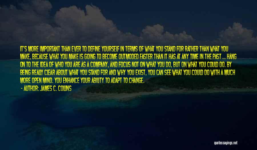 Being More Than You Are Quotes By James C. Collins