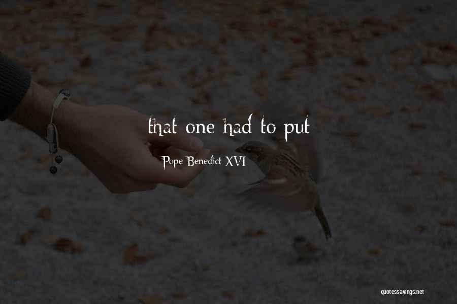 Being Moved On From A Relationship Quotes By Pope Benedict XVI