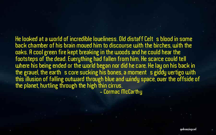 Being Moved On Quotes By Cormac McCarthy Being Moved On Quotes By Cormac McCarthy