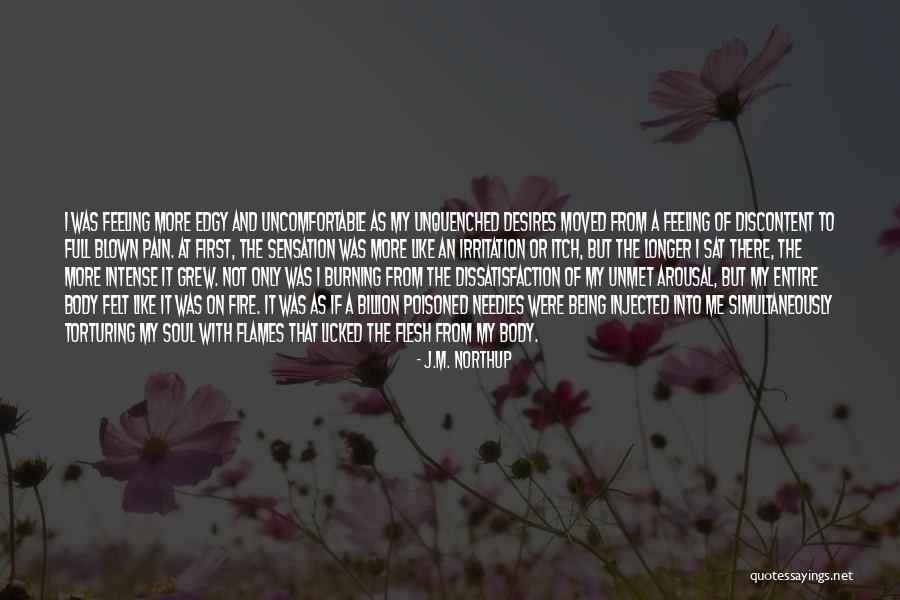 Being Moved On Quotes By J.M. Northup Being Moved On Quotes By J.M. Northup