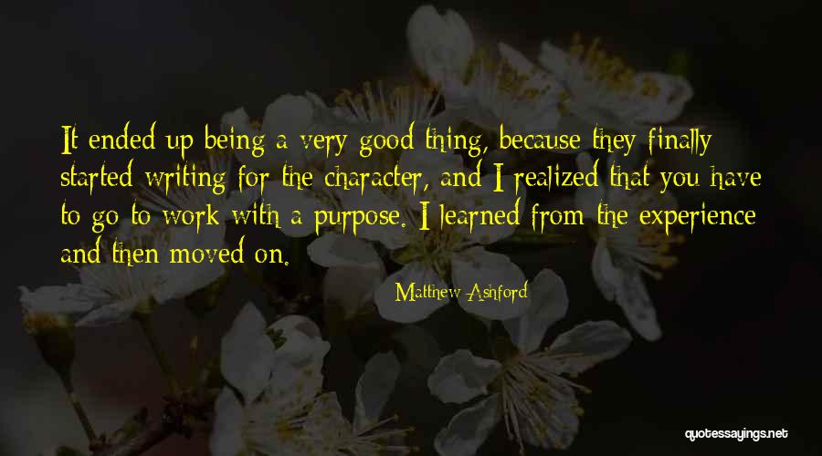 Being Moved On Quotes By Matthew Ashford Being Moved On Quotes By Matthew Ashford