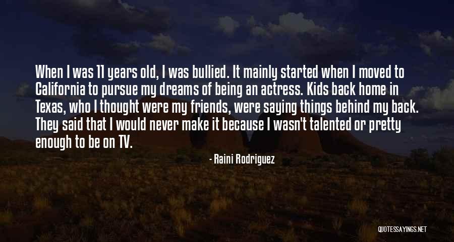 Being Moved On Quotes By Raini Rodriguez Being Moved On Quotes By Raini Rodriguez