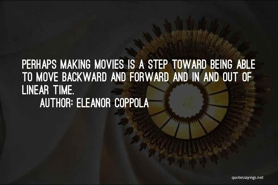 Being Moving On From Your Ex Quotes By Eleanor Coppola