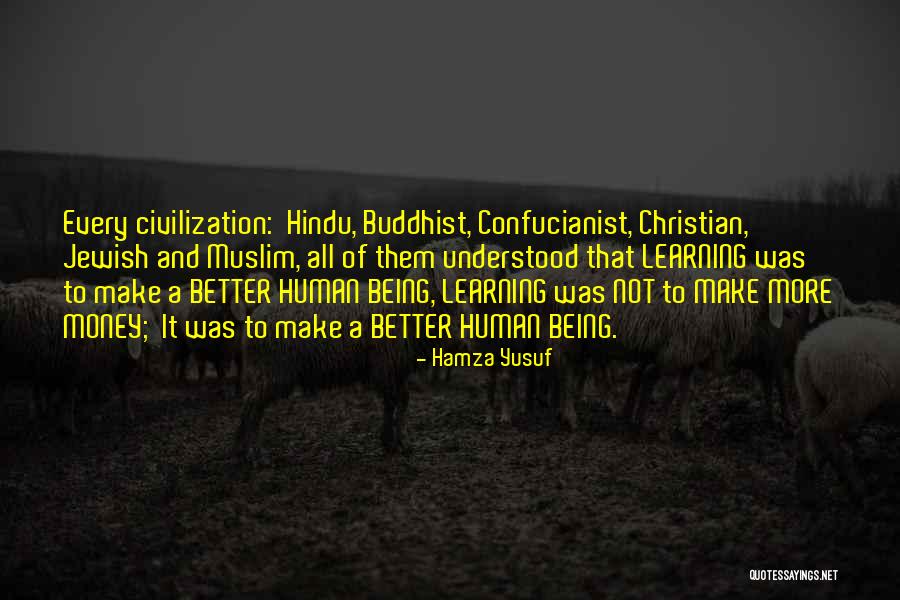 Being Muslim Quotes By Hamza Yusuf Being Muslim Quotes By Hamza Yusuf