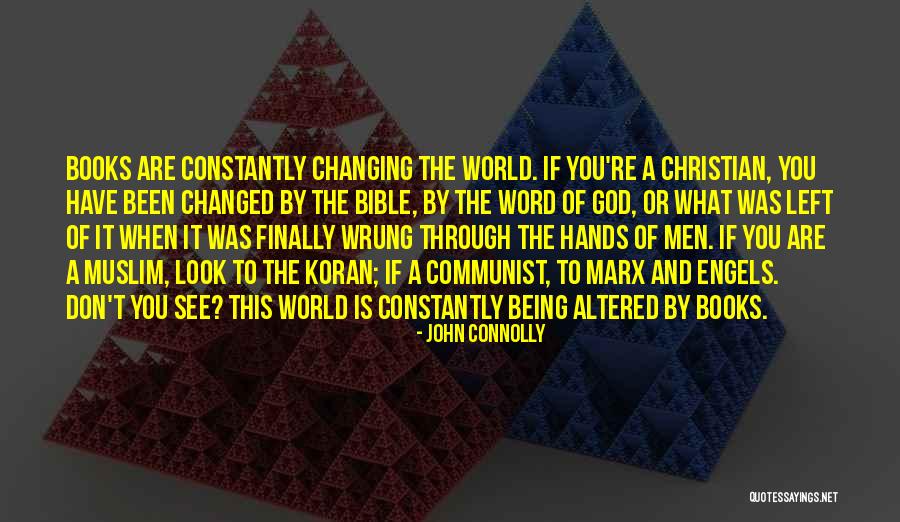 Being Muslim Quotes By John Connolly Being Muslim Quotes By John Connolly