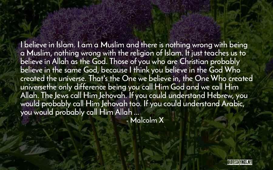 Being Muslim Quotes By Malcolm X Being Muslim Quotes By Malcolm X