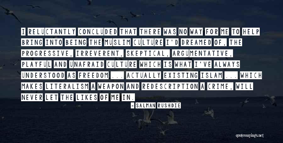 Being Muslim Quotes By Salman Rushdie Being Muslim Quotes By Salman Rushdie