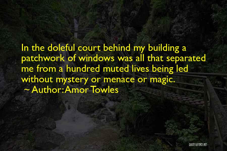 Being Muted Quotes By Amor Towles